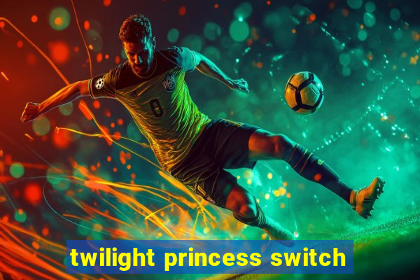 twilight princess switch